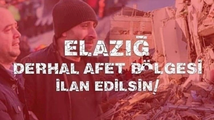 ELAZIĞ DERHAL AFET BÖLGESİ İLAN EDİLSİN !
